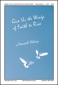 Give Us the Wings of Faith to Rise SATB choral sheet music cover Thumbnail